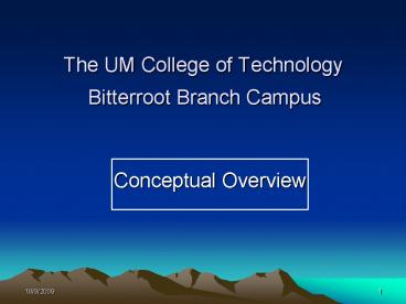 The UM College of Technology Bitterroot Branch Campus
