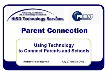 PPT – Parent Connection PowerPoint presentation | free to view - id:  3b95d-Y2U0Y