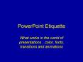 PowerPoint Etiquette PowerPoint PPT Presentation