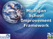 Michigan School Improvement Framework