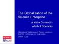 The Globalization of the Science Enterprise PowerPoint PPT Presentation