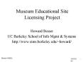 Museum Educational Site Licensing Project PowerPoint PPT Presentation
