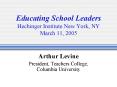 Educating School Leaders Hechinger Institute New York, NY March 11, 2005 PowerPoint PPT Presentation