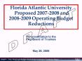 Florida Atlantic University Proposed 20072008 and 20082009 Operating Budget Reductions PowerPoint PPT Presentation