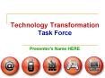 Technology Transformation Task Force PowerPoint PPT Presentation