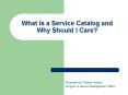 What is a Service Catalog and Why Should I Care PowerPoint PPT Presentation