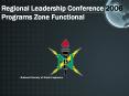 Regional Leadership Conference 2006 Programs Zone Functional PowerPoint PPT Presentation