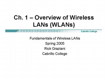Ch. 1 Overview of Wireless LANs WLANs