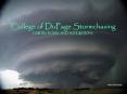 College of DuPage Stormchasing Guides, Rules, and Suggestions PowerPoint PPT Presentation