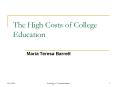The High Costs of College Education PowerPoint PPT Presentation