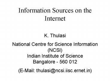 Information Sources on the Internet
