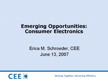 Emerging Opportunities: Consumer Electronics
