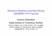 Hypertext Databases and Data Mining SIGMOD 1999 Tutorial