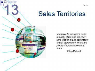 Chapter 13: Sales Territories