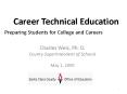 Career Technical Education PowerPoint PPT Presentation