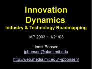 Innovation Dynamics: Industry
