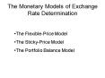 The Monetary Models of Exchange Rate Determination PowerPoint PPT Presentation