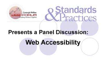 Presents a Panel Discussion: