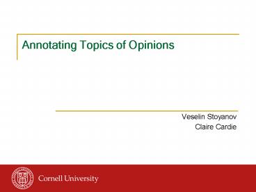 Annotating Topics of Opinions