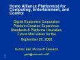 Home Alliance Platform(s) for Computing, Entertainment, and Control PowerPoint PPT Presentation