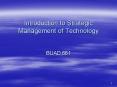 Introduction to Strategic Management of Technology PowerPoint PPT Presentation