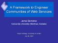 A Framework to Engineer Communities of Web Services PowerPoint PPT Presentation