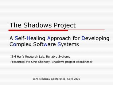 A SelfHealing Approach for Developing Complex Software Systems