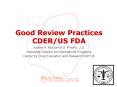 Good Review Practices CDERUS FDA PowerPoint PPT Presentation