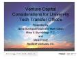 Venture Capital Considerations for University Tech Transfer Offices PowerPoint PPT Presentation