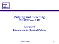 Pulping and Bleaching PSE 476Chem E 471 PowerPoint PPT Presentation