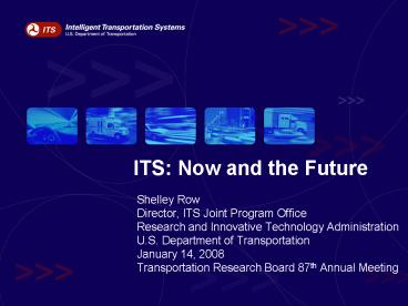 ITS: Now and the Future
