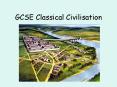 GCSE Classical Civilisation PowerPoint PPT Presentation