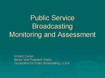 Public Service Broadcasting Monitoring and Assessment