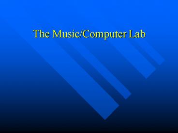 The MusicComputer Lab