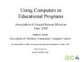Using Computers in Educational Programs Association of Gospel Rescue Missions June, 2002 PowerPoint PPT Presentation