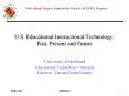 U.S. Educational Instructional Technology: Past, Present and Future PowerPoint PPT Presentation