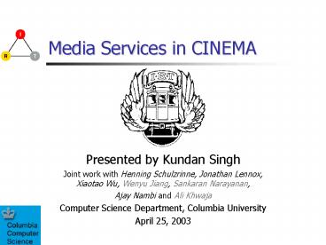 Media Services in CINEMA