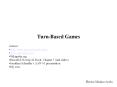 Turn-Based Games PowerPoint PPT Presentation