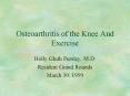Osteoarthritis of the Knee And Exercise PowerPoint PPT Presentation