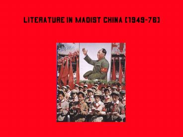 Literature in Maoist China 194976