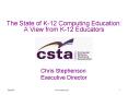 The State of K12 Computing Education: A View from K12 Educators PowerPoint PPT Presentation