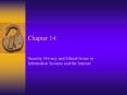Security, Privacy, and Ethical Issues in Information Systems and the Internet PowerPoint PPT Presentation