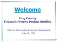 Welcome King County Strategic Priority Project Briefing PowerPoint PPT Presentation