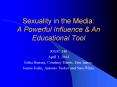 Sexuality in the Media: A Powerful Influence PowerPoint PPT Presentation