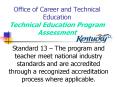 Office of Career and Technical Education Technical Education Program Assessment PowerPoint PPT Presentation