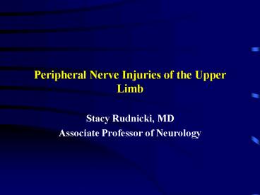 Peripheral Nerve Injuries of the Upper Limb