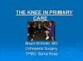 THE KNEE IN PRIMARY CARE PowerPoint PPT Presentation