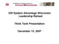 UW System Advantage Wisconsin Leadership Retreat PowerPoint PPT Presentation