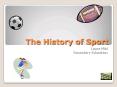 The History of Sport PowerPoint PPT Presentation