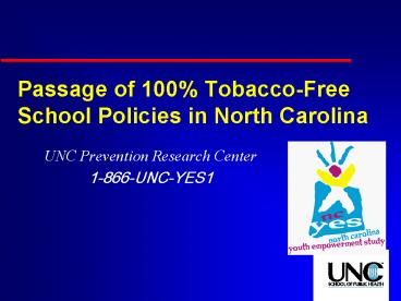 Passage of 100% TobaccoFree School Policies in North Carolina